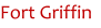 Fort Griffin